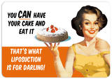 Have Your Cake Cartel de chapa