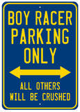 Boy Racer Parking Blechschild
