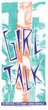 Girl Talk Serigraph by  Print Mafia