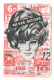 "Never Before" Wigs Serigraph by  Print Mafia