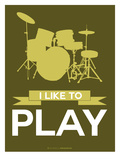 I Like to Play 5 Posters by  NaxArt