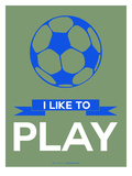 I Like to Play 3 Prints by  NaxArt