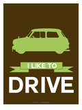 I Like to Drive Mini Cooper  2 Posters par  NaxArt