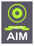 I Like to Aim 3 Prints by  NaxArt