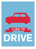I Like to Drive Mini Cooper 3 Affiche par  NaxArt