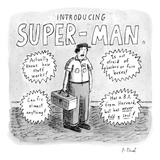 A repair man is introduced as SUPER-MAN. He actually knows how things work… - New Yorker Cartoon Premium Giclee Print by Roz Chast