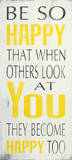 Be So Happy Print by Holly Stadler