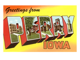 Greetings from Perry, Iowa Print