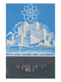 Soviet Nuclear Power Poster Prints
