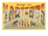Greetings from Hartford, Connecticut Prints