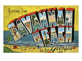 Greetings from Savannah Beach, Georgia Posters