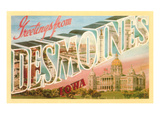 Greetings from Des Moines, Iowa Posters