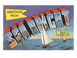 Greetings from Sea Bright, New Jersey Poster
