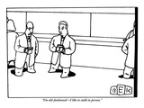 "I'm old-fashioned—I like to stalk in person." - New Yorker Cartoon Premium Giclee Print by Bruce Eric Kaplan