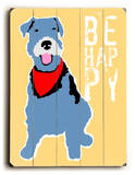 Be Happy Wood Sign by Ginger Oliphant