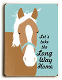 Let's take the long way Wood Sign by Ginger Oliphant