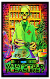 What's Your Pleasure - Medical Marijuana Pot Dispensary Blacklight Poster Posters