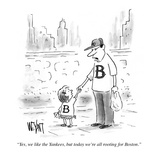 "Yes, we like the Yankees, but today we're all rooting for Boston." - New Yorker Cartoon Premium Giclee Print by Christopher Weyant