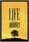 Life is a Journey Art Print Poster Poster