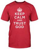 Keep Calm and Trust God T-Shirt
