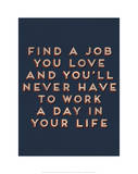 Job You Love Prints
