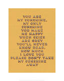 You Are My Sunshine Giclee Print