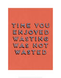Wasting Time Affiches