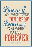 Live As If Learn As If Art Gandhi Quote Poster Prints
