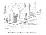 "I remember you. You're the guy who sold me this 'moat.' " - New Yorker Cartoon Premium Giclee Print by Michael Maslin