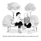 "And this is Joshua, he'll be a hundred and forty-seven months next week." - New Yorker Cartoon Premium Giclee Print by Emily Flake