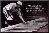 Babe Ruth Striking Out Famous Quote Archival Photo Poster Lámina montada en tabla