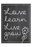 Love Learn Live Grow 1 Posters par Lauren Gibbons
