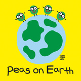 Peas On Earth Poster von Todd Goldman