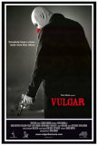 Vulgar Poster