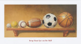 Keep Your Eye on the Ball Poster autor Lisa Danielle Keep Your Eye on the Ball Poster autor Lisa Danielle