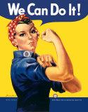 We Can Do It! (Rosie the Riveter) Posters We Can Do It! (Rosie the Riveter) Posters