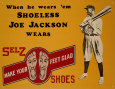 Shoeless Joe Jackson Shoes Tin Sign