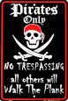 Pirates Only Peltikyltit
