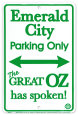 Emerald City Parking Only Tin Sign