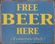 Free Beer Here Tin Sign