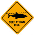 Surf At Your Own Risk Blikskilt