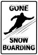 Bin Snowboard-Fahren Blechschild