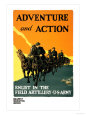 Adventure and Action, Enlist in the Field Artillery