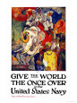 Give the World the Once Over in the United States Navy , c.1919 Premium Poster von James Henry Daugherty