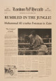 Rumbled In The Jungle!