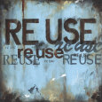 Reuse Kunstdruck von Wani Pasion