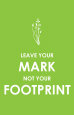 Leave Your Mark Premium Poster