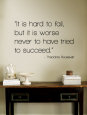 Hard to Fail - Theodore Roosevelt