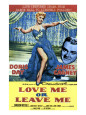 Buy Love Me or Leave Me (1955) at AllPosters.com