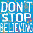 Don't Stop Believing Art Print by Louise Carey